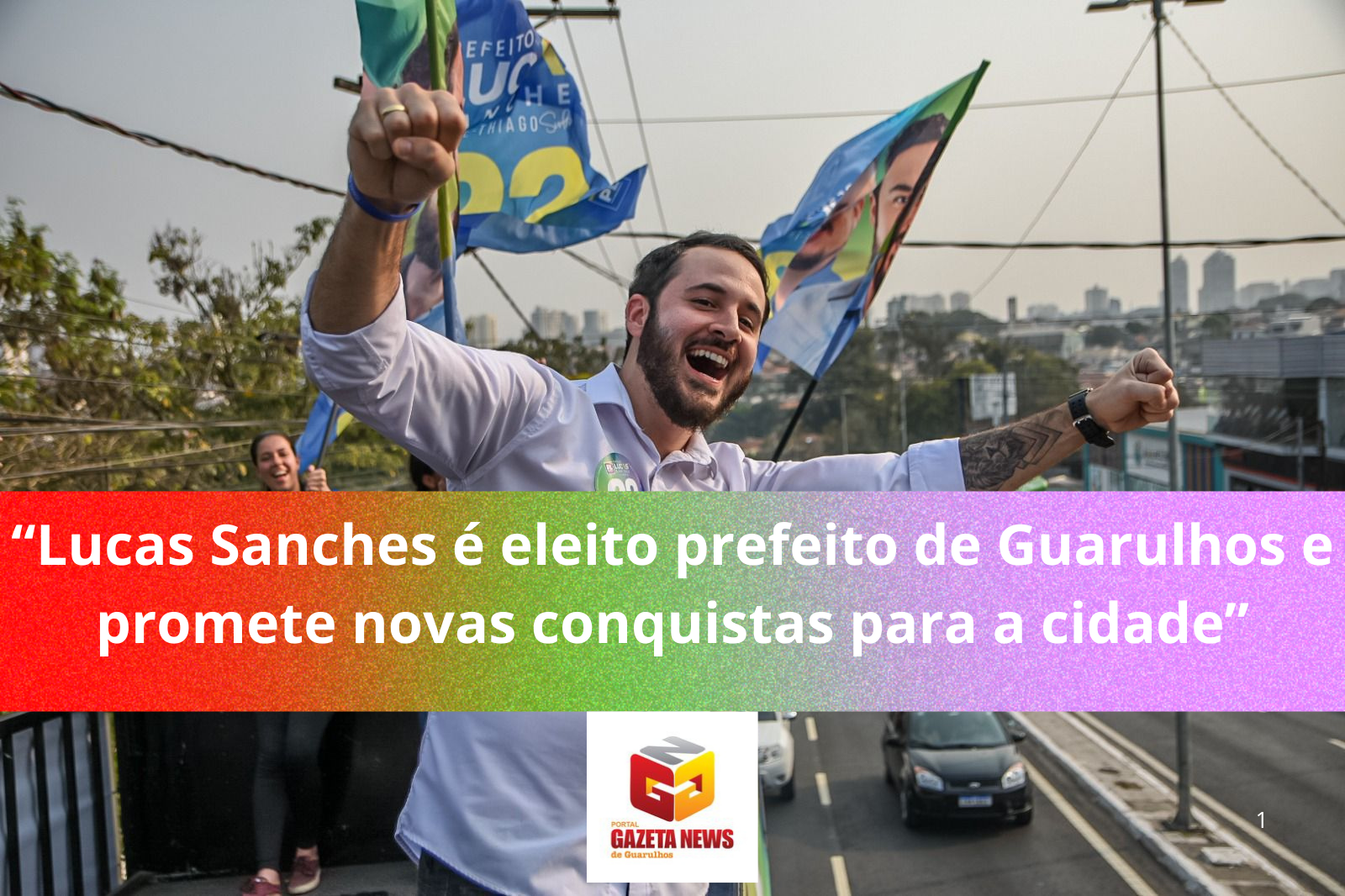 Lucas Sanches é eleito prefeito de Guarulhos e promete novas conquistas para a cidade