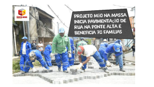 Projeto Mão na Massa inicia pavimentação de rua na Ponte Alta e beneficia 70 famílias