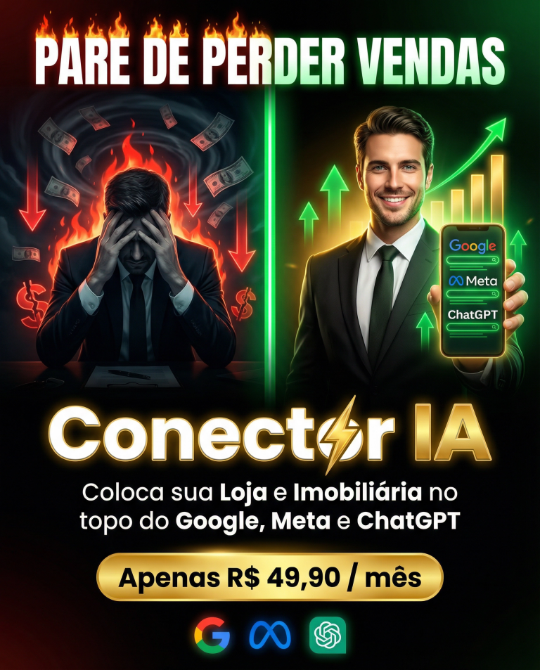 Pare de perder vendas: Conector IA coloca sua Loja e Imobiliária no topo do Google, Meta e ChatGPT por apenas R$ 49,90 mensais
