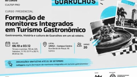 Guarulhos oferece curso gratuito para formação de monitores em Turismo Gastronômico